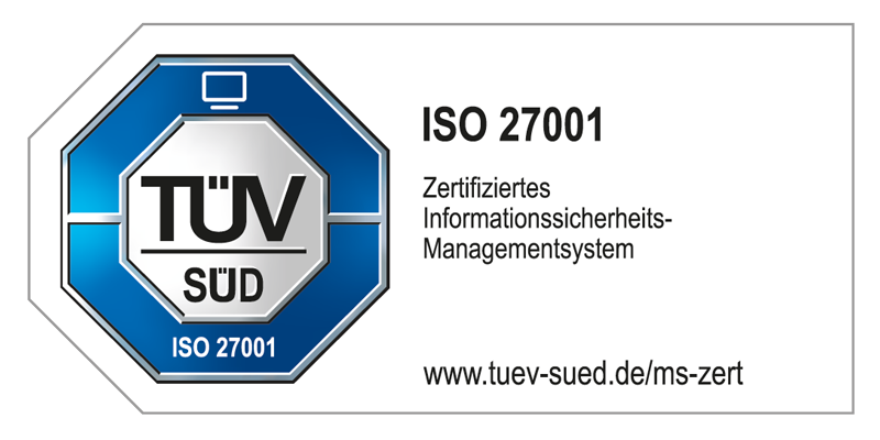ISO 27001 – zertifiziert durch TÜV SÜD